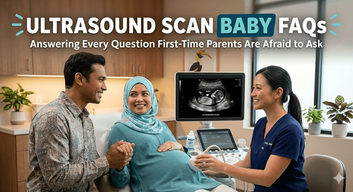 Ultrasound Scan Baby FAQs: Answering Every Question First-Time Parents Are Afraid to Ask